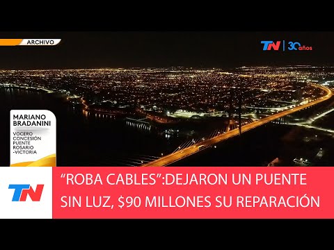 ROSARIO I INSÓLITO: Roba cables sin límites, dejaron el puento Rosario - Victoria sin luz