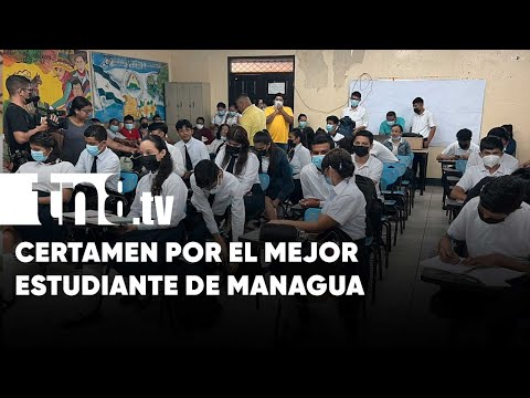 Realizan certamen del mejor estudiante de Managua - Nicaragua