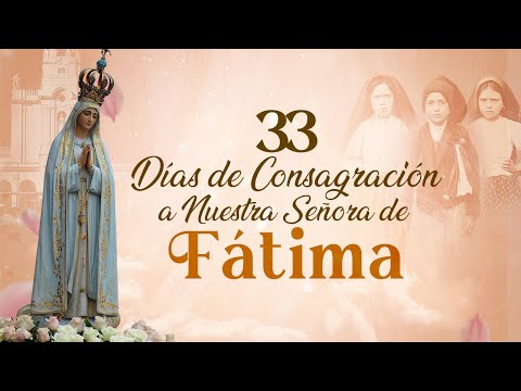 Unéte a la Consagración a Nuestra Señora de Fátima I CamilaHerrera
