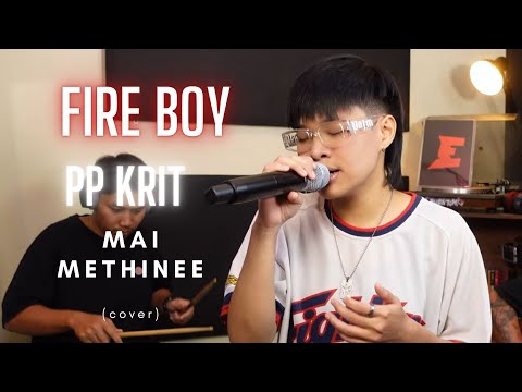 PPKrit-FIREBOY|MaiMeth