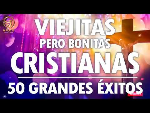 ALABANZAS CRISTIANAS VIEJITAS PERO BONITAS | GRANDES EXITOS DE ALABANZAS Y ADORACION 2024