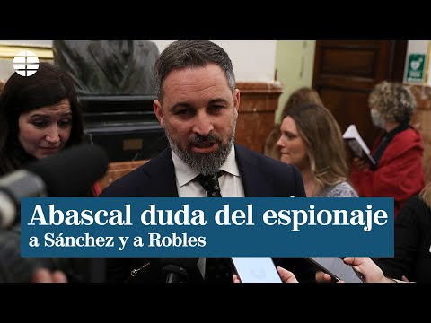 Abascal pone en duda el espionaje a Sánchez y Robles aunque ve al Gobierno capaz de cualquier cosa