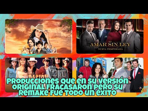 PRODUCCIONES que en su versión ORIGINAL FRACASARON pero que su REMAKE fue todo un ÉXITO