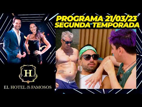 EL HOTEL DE LOS FAMOSOS - Segunda temporada - Programa 21/03/23