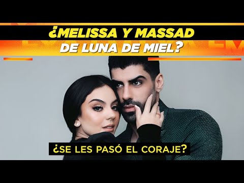 Melissa y Massad de vacaciones tras romper su compromiso