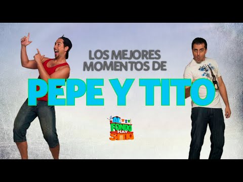 Al Fondo hay Sitio: Los mejores momentos de Pepe y Tito