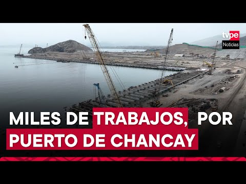 Puerto Chancay: proyecto creará más de 7000 empleos