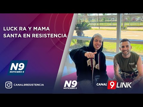 LUCK RA Y MAMA SANTA EN RESISTENCIA - NOTICIERO 9