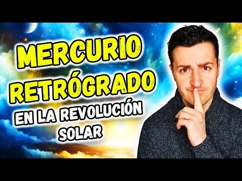 MERCURIO RETRÓGRADO en REVOLUCIÓN SOLAR: REPENSÁNDOME | Astrología Evolutiva