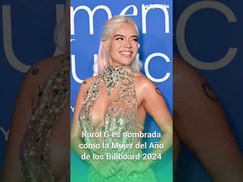 Karol G: La primera latina en ser nombrada Mujer del Año 2024 por Billboard | La Opinión