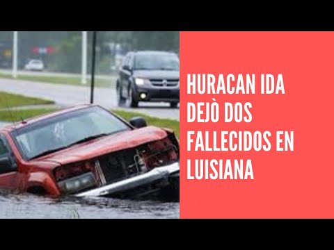 Huracán Ida deja 2 fallecidos Luisiana Estados Unidos