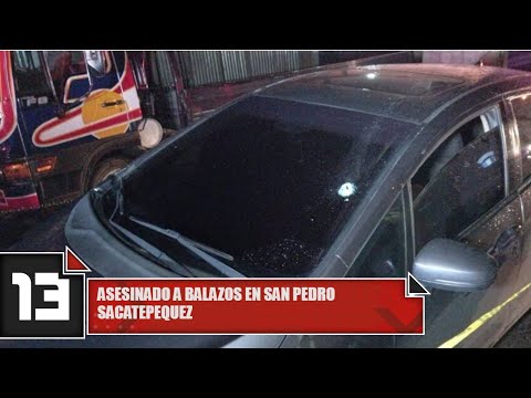 Asesinado a balazos en San Pedro Sacatepequez