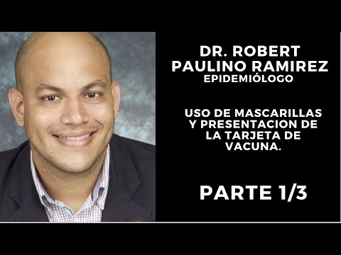 ENTN -DR. ROBERT PAULINO - ELIMINAN EL USO DE MASCARILLAS Y PRESENTAR LA TARJETA DE VACUNACION 1/3
