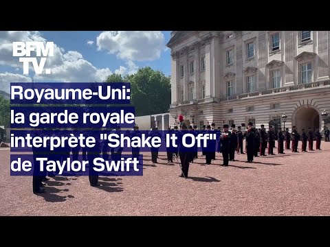 Royaume-Uni: la garde royale interprète un titre de Taylor Swift pour ses concerts à Londres