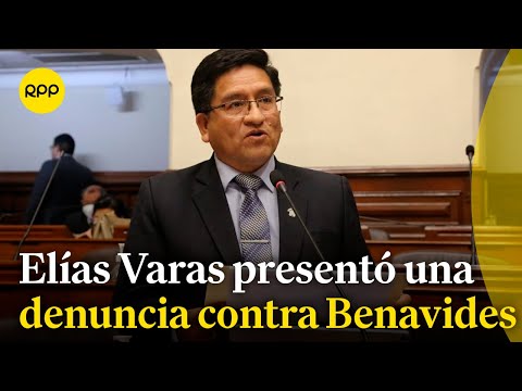 Congresista Varas presenta nueva denuncia constitucional contra fiscal de la Nación