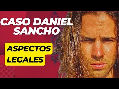 Caso Daniel Sancho explicado por el abogado Lesmes Rodríguez.¿Es culpable o inocente?
