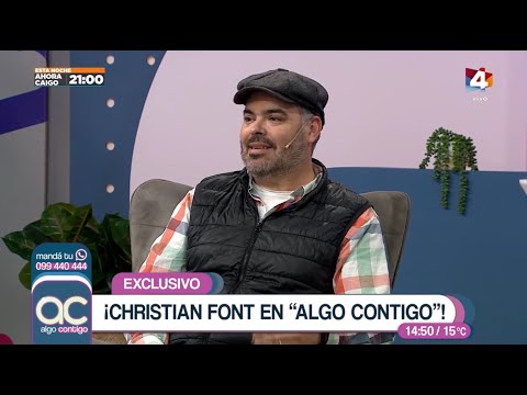 Algo Contigo - Christian Font presenta su nuevo unipersonal