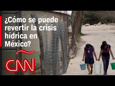 ¿Qué debería hacer el gobierno de México para asegurar el abastecimiento de agua en el país?