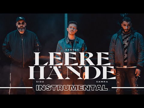 SANTOS x Sido x Samra - LEERE HÄNDE Instrumental (reprod. Sakir Beatz)