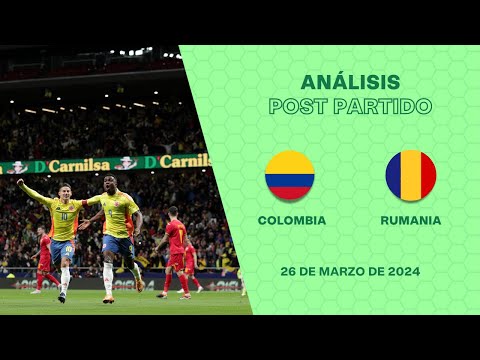 EN VIVO  Análisis Post-Partido: Colombia vs. Rumania