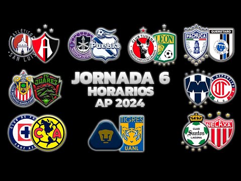 HORARIOS, CANALES Y FECHAS DONDE VER LA JORNADA 6 | LIGA MX APERTURA 2024