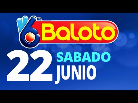 Resultado del Baloto del Sábado 22 de Junio de 2024  Ganador