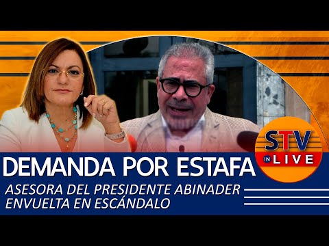 Asesora del presidente Luis Abinader envuelta en un escándalo de estafa y sustracción de propiedad