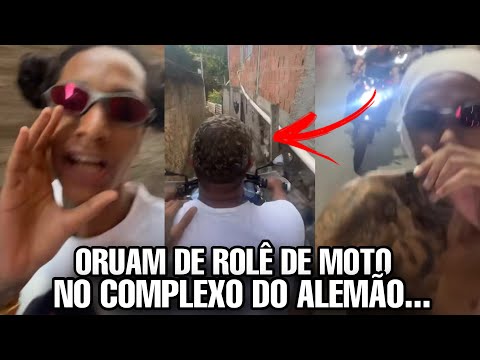 ORUAM de ROLE de MOTO no COMPLEXO do ALEMÃO...
