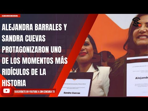 ALEJANDRA BARRALES Y SANDRA CUEVAS PROTAGONIZARON UNO DE LOS MOMENTOS MÁS RIDÍCULOS DE LA HISTORIA