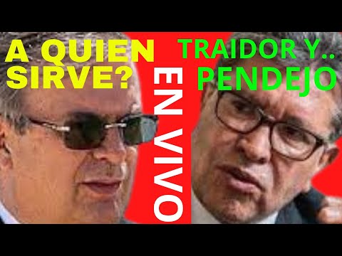 MONREAL TRAIDOR Y PENDEJO EBRARD A QUIEN SIRVE? QUIENES SON LOS DIPUTADOS TRAIDORES? PERU SANGRIENTO