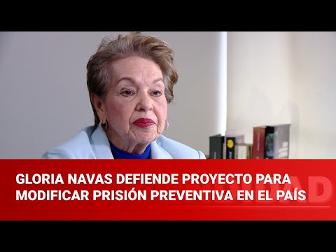 En Profundidad: Gloria Navas defiende proyecto para modificar prisión preventiva en Costa Rica
