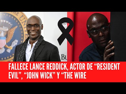 FALLECE LANCE REDDICK, ACTOR DE “RESIDENT EVIL”, “JOHN WICK” Y “THE WIRE