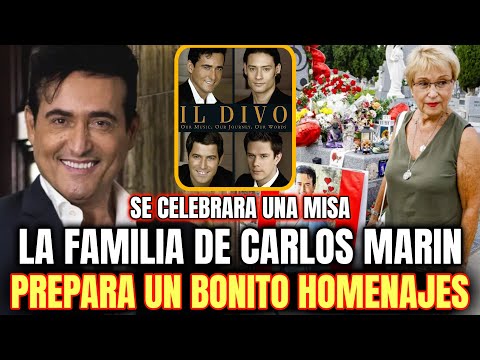 El EMOTIVO HOMENAJE que la FAMILIA de CARLOS MARÍN de IL DIVO prepara en su HONOR