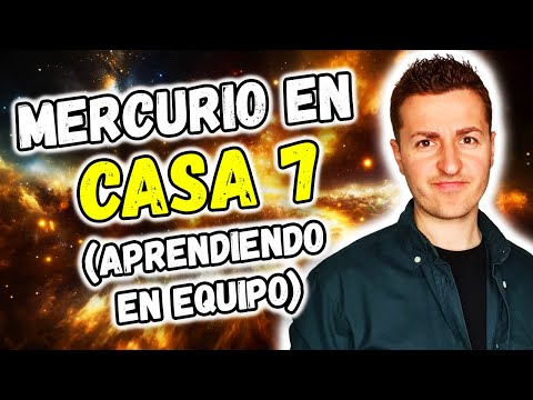 ? MERCURIO en CASA 7 ? - APRENDIENDO en EQUIPO | Astrología