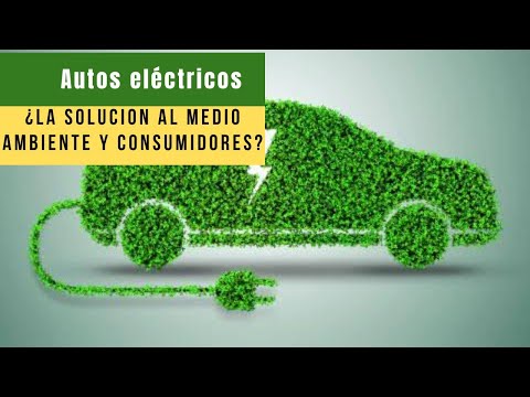 Autos Eléctricos: ¿La solución para el Medio Ambiente y los consumidores?