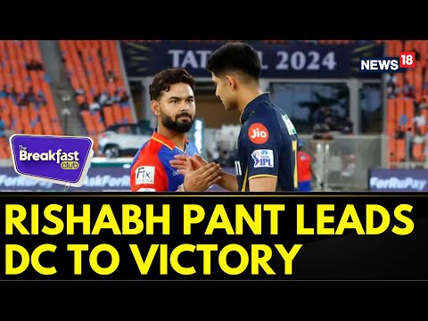 IPL Highlights | Rishabh Pant Leads Delhi Capitals To Victory Over Gujarat Titans | IPL2024 | News18