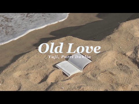 (thaisub)OldLove-Yuji,Put