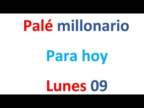 PALÉ MILLONARIO para hoy Lunes 09 de septiembre, El campeón de los números