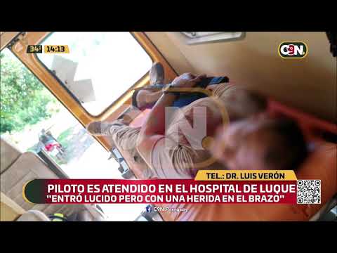 Piloto es atendido en el Hospital de Luque