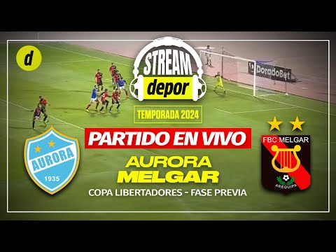 Aurora vs. Melgar EN VIVO - Copa Libertadores 2024 Fase 1
