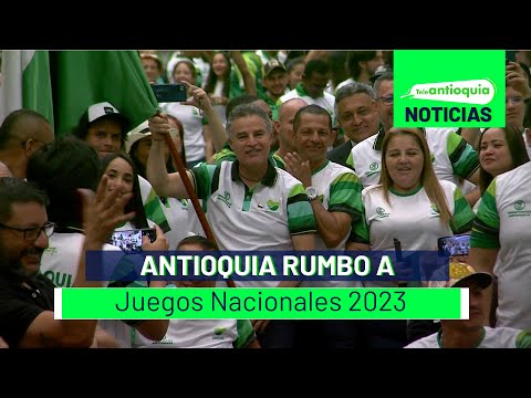 Antioquia rumbo a Juegos Nacionales 2023 - Teleantioquia Noticias