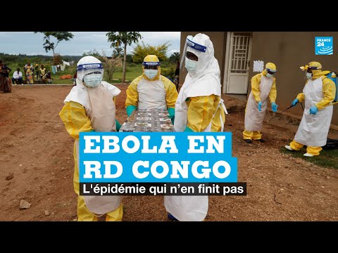 Ebola en RD Congo, l’épidémie qui n’en finit pas