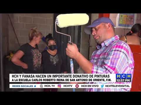 ¡Otra más! HCH y Fanasa embellecen la escuela Carlos Roberto Reina de San Antonio de Oriente, F. M.