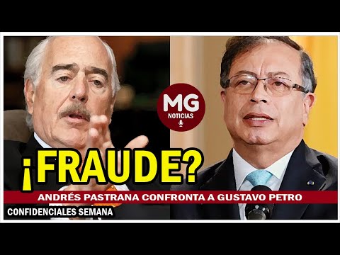 ¿FRAUDE?  Andrés Pastrana confronta a Gustavo Petro y afirma que...