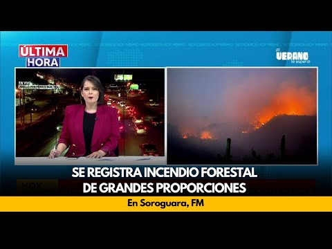 Se registra incendio forestal de grandes proporciones en Soroguara, FM
