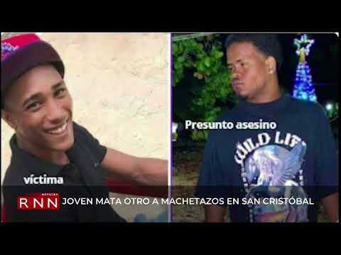 Joven mata otro a machetazos en San Cristóbal