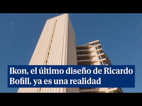 Así es la Torre Ikon, el lujoso rascacielos póstumo del arquitecto Ricardo Bofill