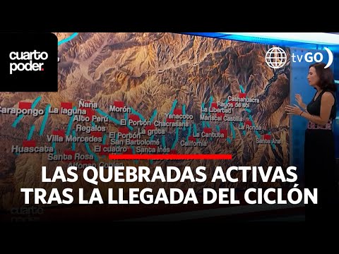 La cantidad de quebradas que se activaron tras la llegada del ciclón Yaku | Cuarto Poder | Perú