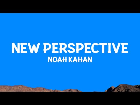 @NoahKahan - New Perspective (Lyrics)