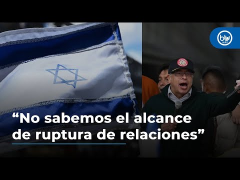 Comunidad judía en Colombia: “No sabemos el alcance exacto de ruptura de relaciones”